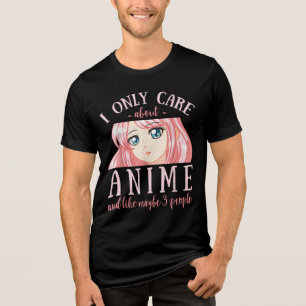 Ik geef alleen om Anime en misschien wel 3 mensen Tri-Blend Shirt