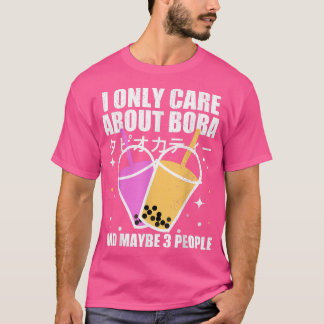 Ik geef alleen om Boba en misschien 3 mensen T-shirt