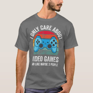 Ik geef alleen om videogames  gamer Lover T-shirt