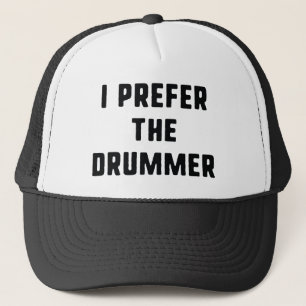 Ik geef de voorkeur aan de drummer trucker pet