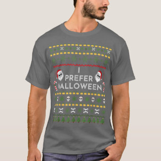 Ik geef de voorkeur aan Halloween-kerstfeest grapp T-shirt