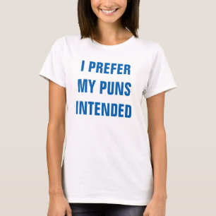 Ik geef de voorkeur aan mijn doel t-shirt