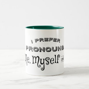 Ik geef de voorkeur aan Pronouns me, mezelf en ik Tweekleurige Koffiemok