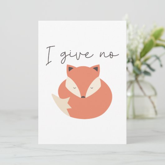 Ik geef geen Fox Bedankkaart (Staand voorkant)