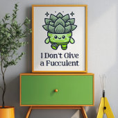 Ik geef geen fucculent grappig succulent retro poster