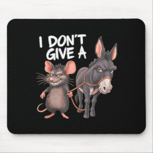 Ik Geef Geen Muis Ezel Van Een Rat Grappig Sarcasm Muismat