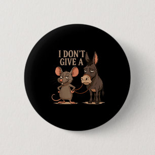 Ik Geef Geen Muizen Spot, Grappige Ratten Meme  Ronde Button 5,7 Cm