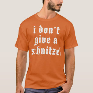 Ik geef geen Schnitzel Duitse grappige Oktoberfest T-shirt