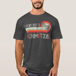 Ik geef geen    Schnitzelfor Oktoberfest Duitsland T-shirt