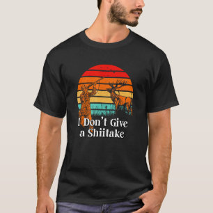 Ik geef geen shiitake paddenstoel Pun Mushroom Gro T-shirt
