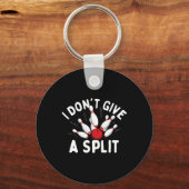 Ik geef geen split - Bowler bowling Sleutelhanger (Voorkant)