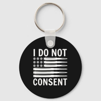 Ik Geef Geen Toestemming Republikeinse Conservatie Sleutelhanger