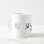 Ik geef geen vos koffiemok (Voorkant links)