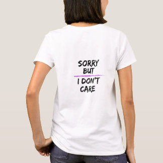 Ik Geef Geen Zorgen Tshirt