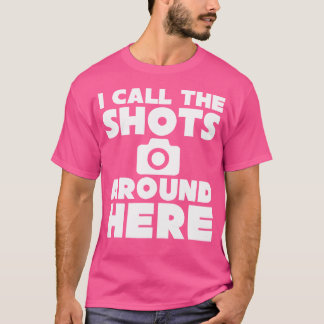 Ik Geef Hier De Toon Aan Grappige Fotografie T S T-shirt