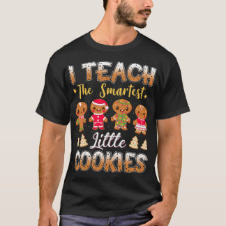 Ik geef les aan de Smart Cookies Gingerbread Xmas  T-shirt