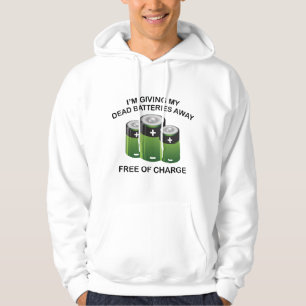 Ik geef mijn dode batterijen weg. gratis. hoodie