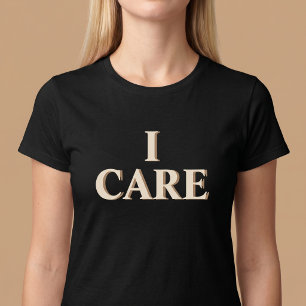 Ik Geef Om Positieve Aandachtvolle Gedachten T-shirt