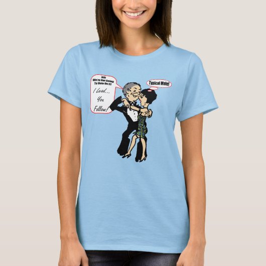 Ik geef u leiding aan Dance Draag T-shirts (Voorkant)