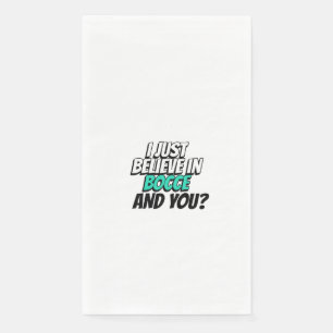 ik geloof alleen in bocce . servet