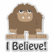 Ik geloof Cartoon Sasquatch Bigfoot Sticker (Voorkant)
