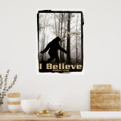 Ik geloof dat Bigfoot leeft Poster (Keuken)