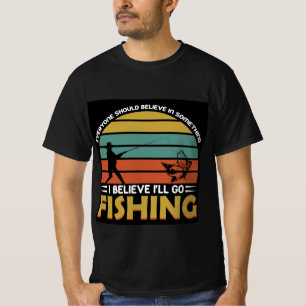 Ik Geloof Dat Ik Ga Vissen T-Shirt