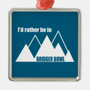 Ik Geloof Dat Ik Liever In Bridger Bowl Mountain B Metalen Ornament