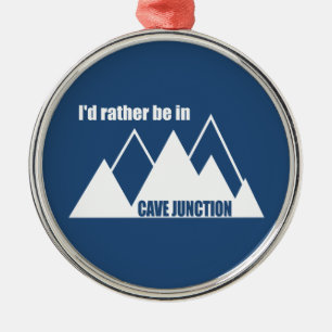 Ik Geloof Dat Ik Liever In Cave Junction Oregon Be Metalen Ornament