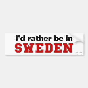 Ik Geloof Dat Ik Liever In Zweden Ben Bumpersticker