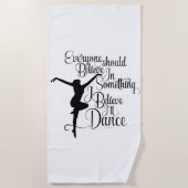 Ik geloof dat ik zal dansen strandlaken (Voorkant)