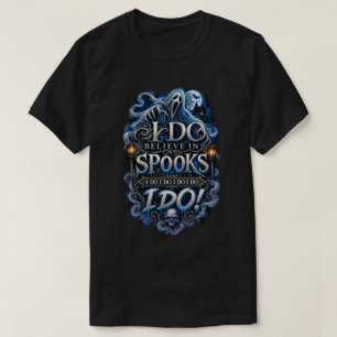 Ik geloof echt in spoken – Gotische Halloween-gees T-shirt