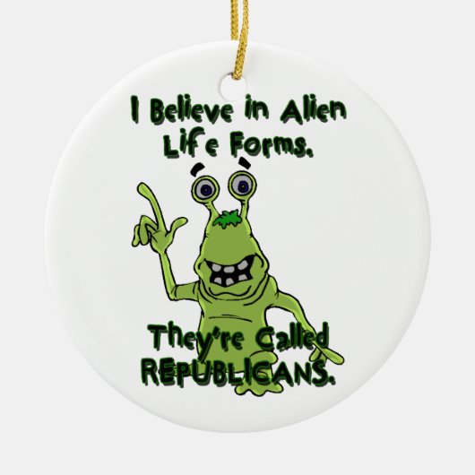 Ik geloof in Alien Life Forms, Republikeinen Alien Keramisch Ornament (Voorkant)