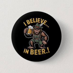Ik geloof in bier grappige Bigfoot Lederhosen grap Ronde Button 5,7 Cm