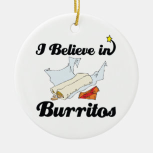 ik geloof in burritos keramisch ornament