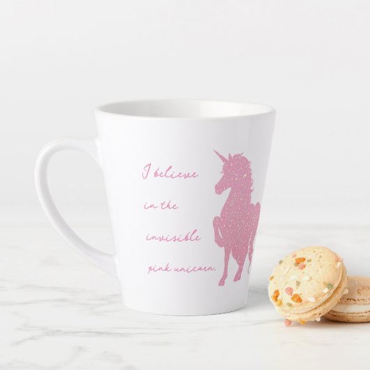 Ik geloof in de onzichtbare roze eenhoorn. latte mok (In situ)