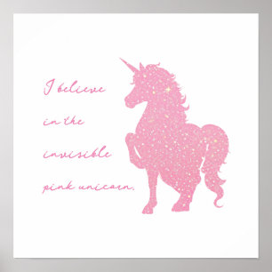 Ik geloof in de onzichtbare roze eenhoorn. poster
