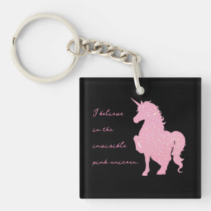 Ik geloof in de onzichtbare roze eenhoorn. sleutelhanger