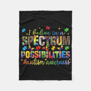 Ik geloof in een spectrum van mogelijkheden Autism Fleece Deken