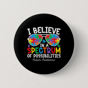 Ik geloof in een spectrum van mogelijkheden voor a ronde button 5,7 cm