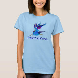 Ik geloof in Faeries... T-shirt