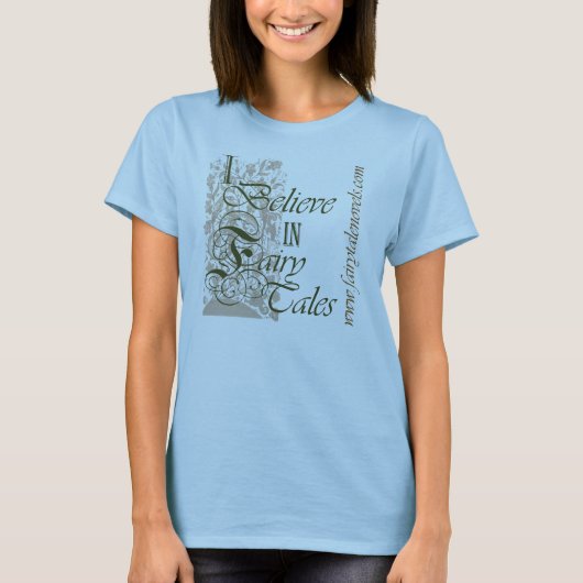 Ik geloof in Fairy Tales T-shirt (Voorkant)