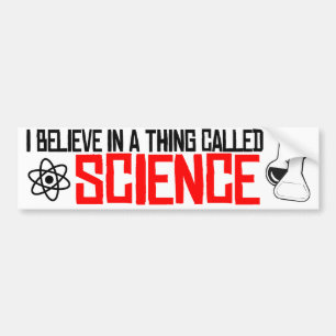 Ik geloof in iets genaamd Science - Resistance B Bumpersticker
