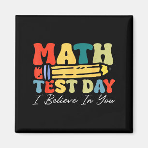 Ik geloof in jou Testdag Motivatie Wiskunde Toetsi Magneet