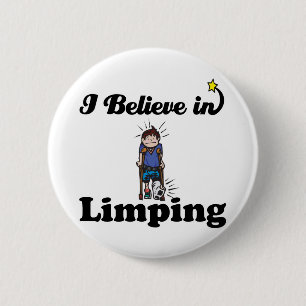 ik geloof in limping ronde button 5,7 cm