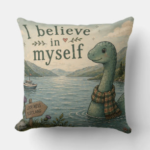 Ik geloof in mezelf grillige Loch Ness Monster Kussen