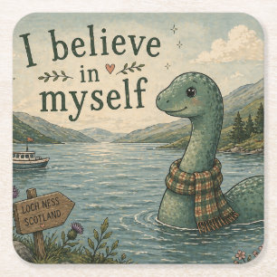 Ik geloof in mezelf grillige Loch Ness Monster Vierkante Kartonnen Onderzetter