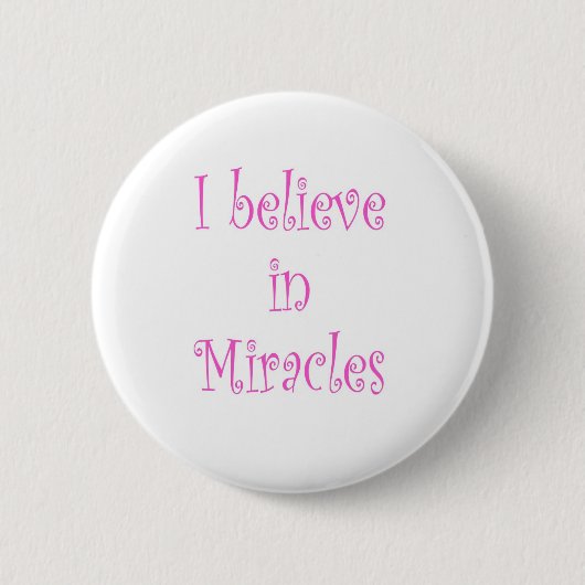 Ik geloof in Miracles Ronde Button 5,7 Cm (Voorkant)