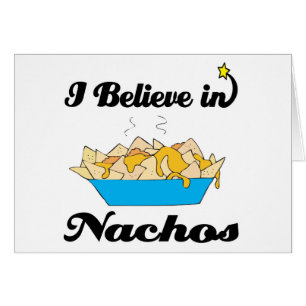 ik geloof in nachos