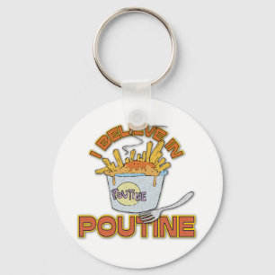 Ik geloof in Poutine Sleutelhanger